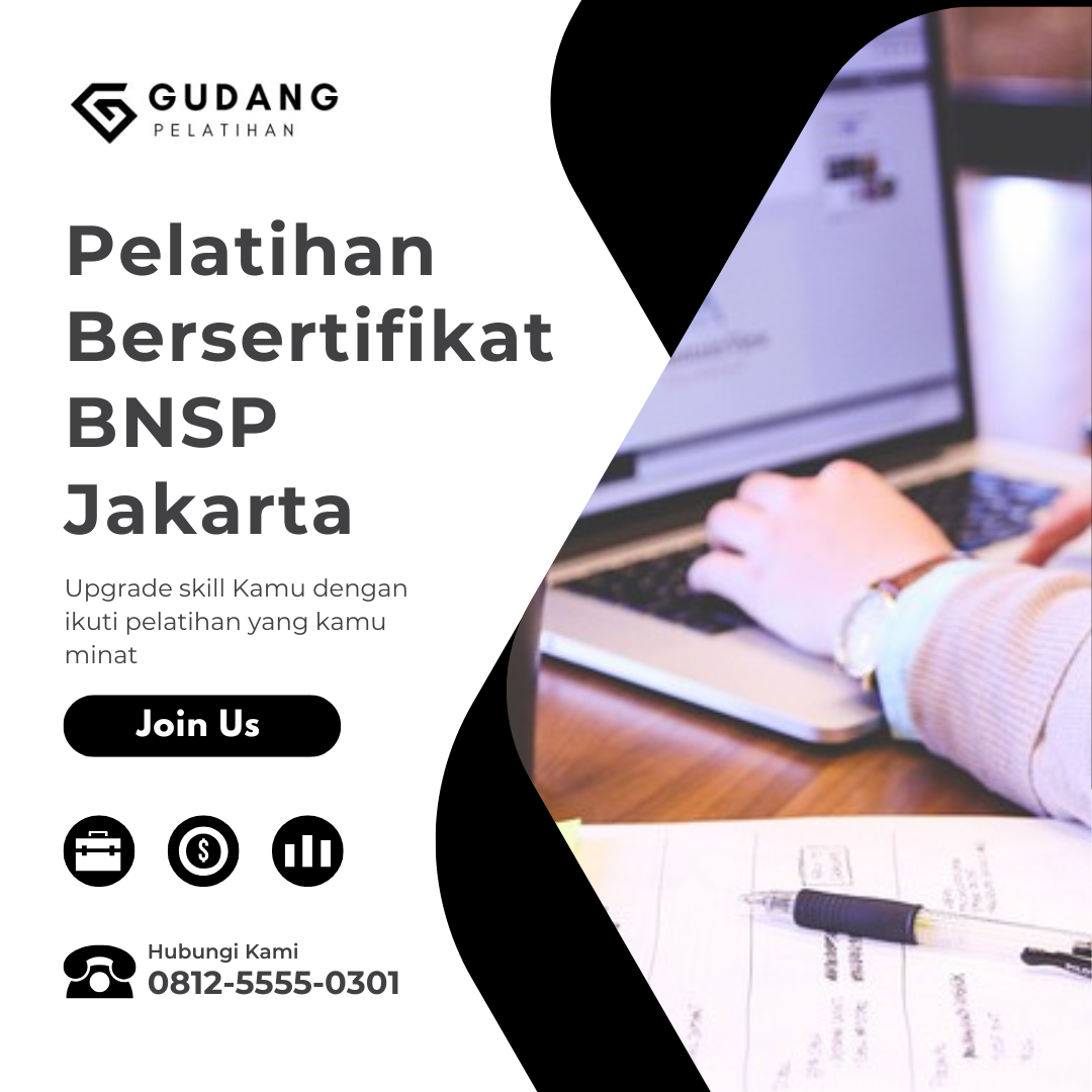 Pelatihan Bersertifikat BNSP Jakarta Diakui Nasional