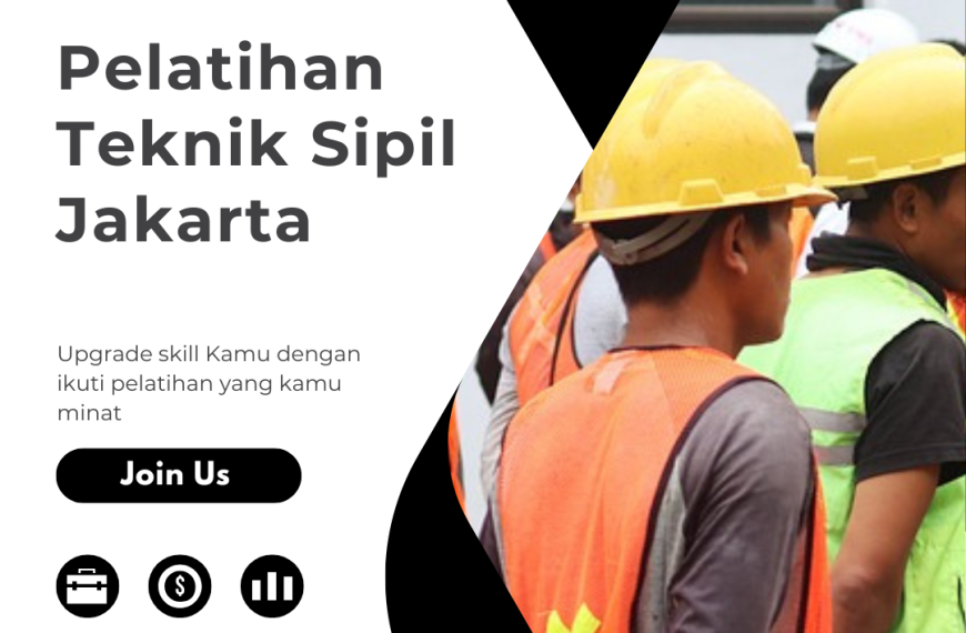 Pelatihan Teknik Sipil Jakarta