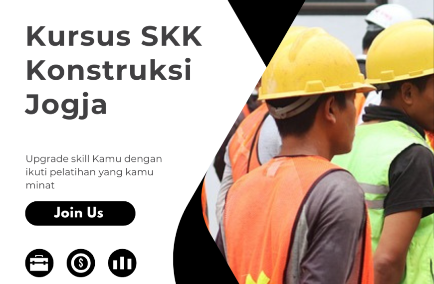 Kursus SKK Konstruksi Jogja