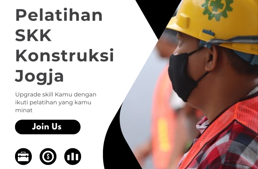 Pelatihan SKK Konstruksi Jogja