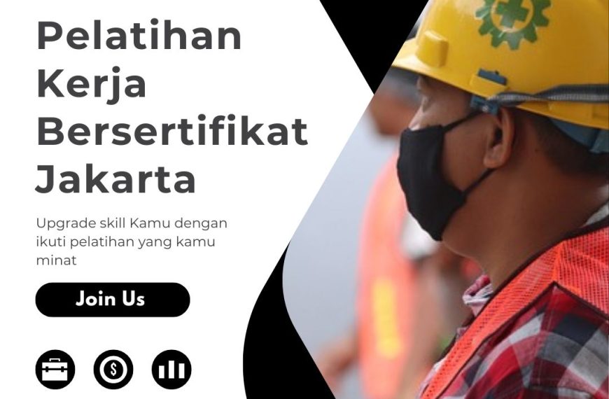 Pelatihan Kerja Bersertifikat Jakarta